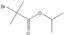 ISO PROPYL 2-BROMO ISO BUTYRATE
